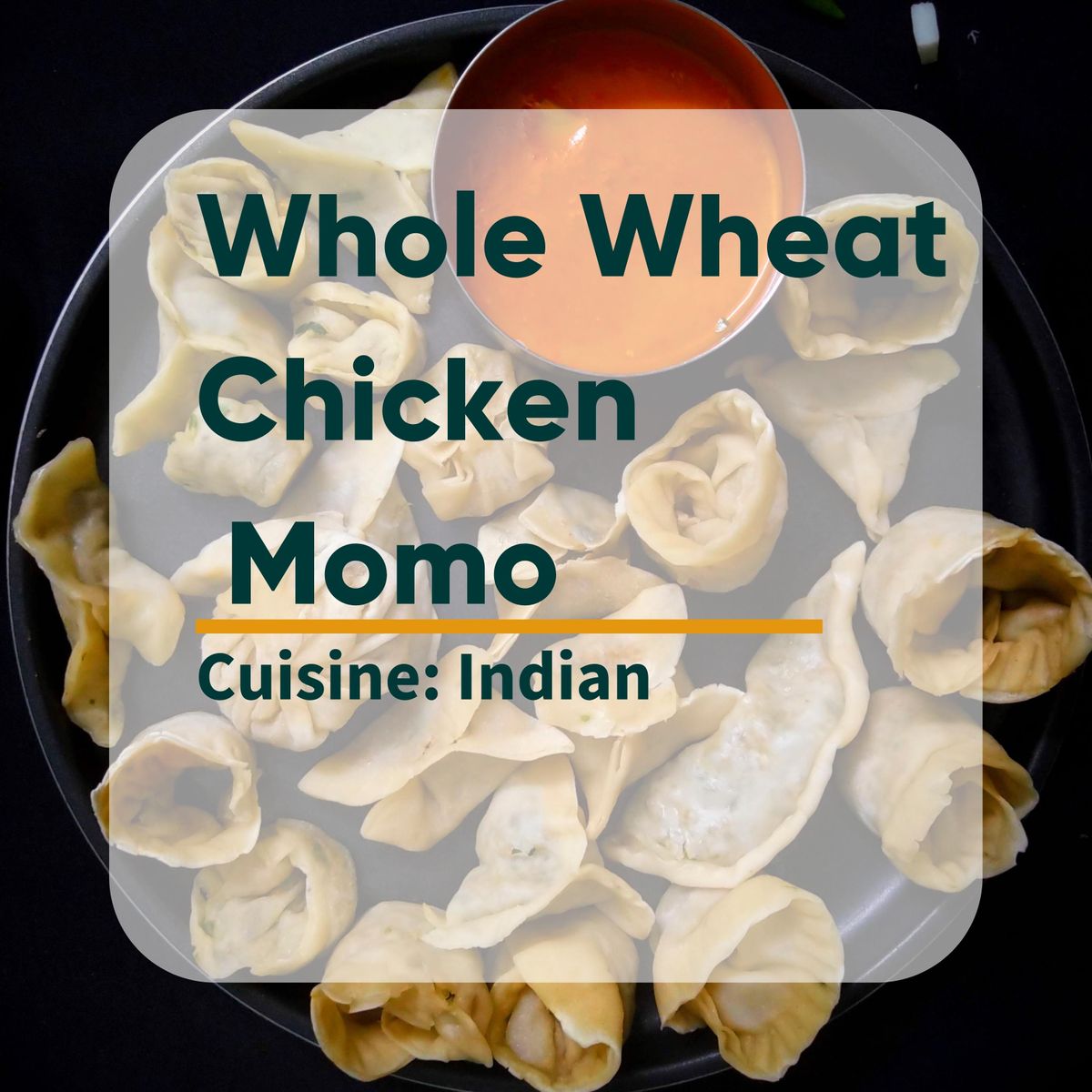 Whole Wheat Chicken Momo Image